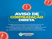 Aviso de Contratação Direta - Credenciamento de MEI/ME/EPP, sediados exclusivamente na cidade de Bonfinópolis de Minas-MG, para fornecer gêneros alimentícios na classificação de produtos de padaria (pães, biscoitos, salgados, sucos e refrigerantes)...