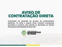 Aviso de Contratação Direta - Contratação de prestação de serviços de monitoramento eletrônico, 24 (vinte e quarto) horas, incluindo manutenção preventiva e corretiva, para atender as demandas da Câmara Municipal de Bonfinópolis de Minas-MG. 